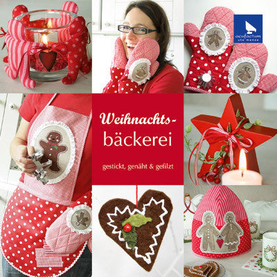 Bastel-, Näh- & Stickbuch Weihnachtsbäckerei (Christmas Baking Book)
