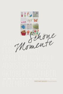 Schöne Momente (Lovely Moments)